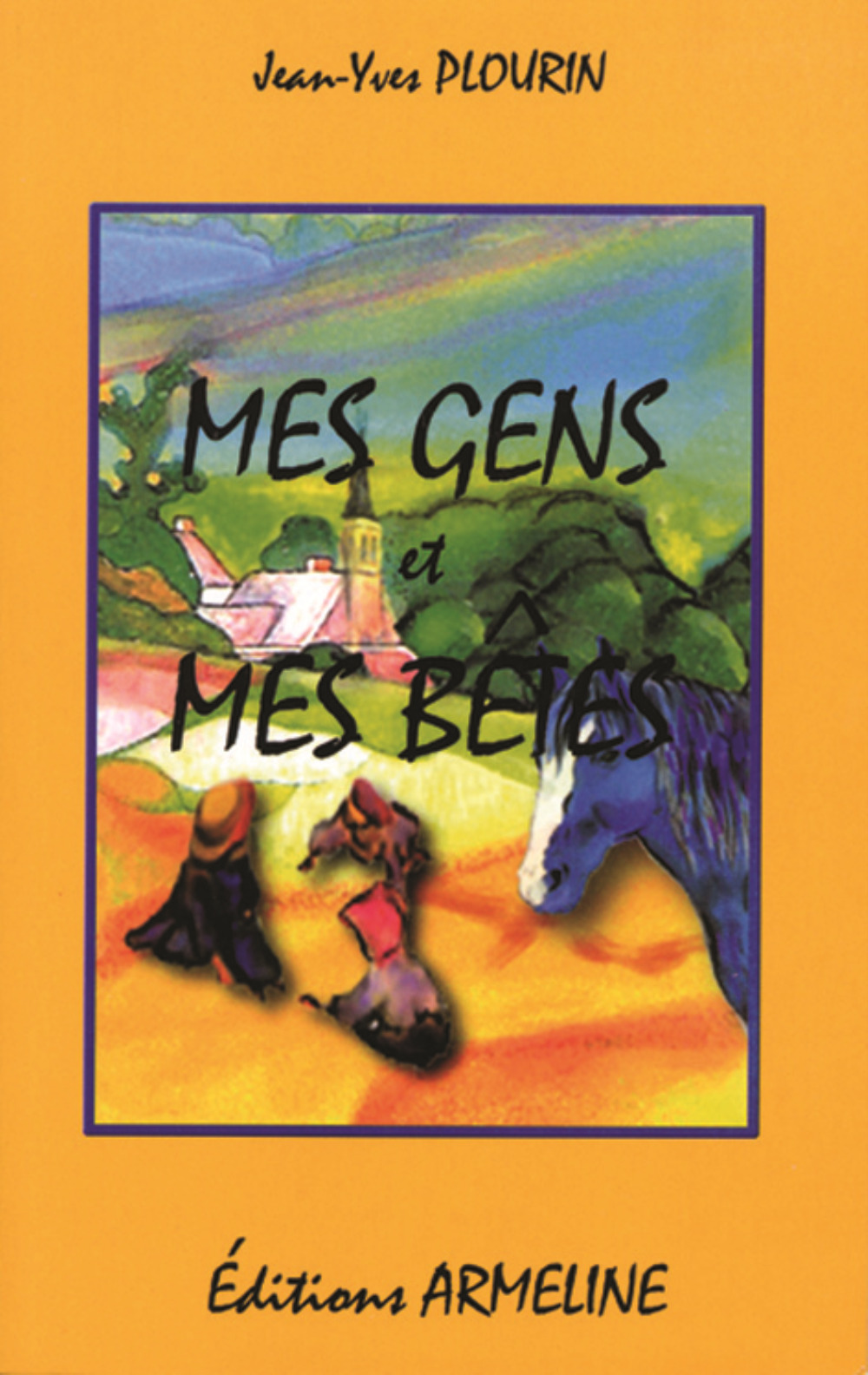 Mes gens et mes bêtes