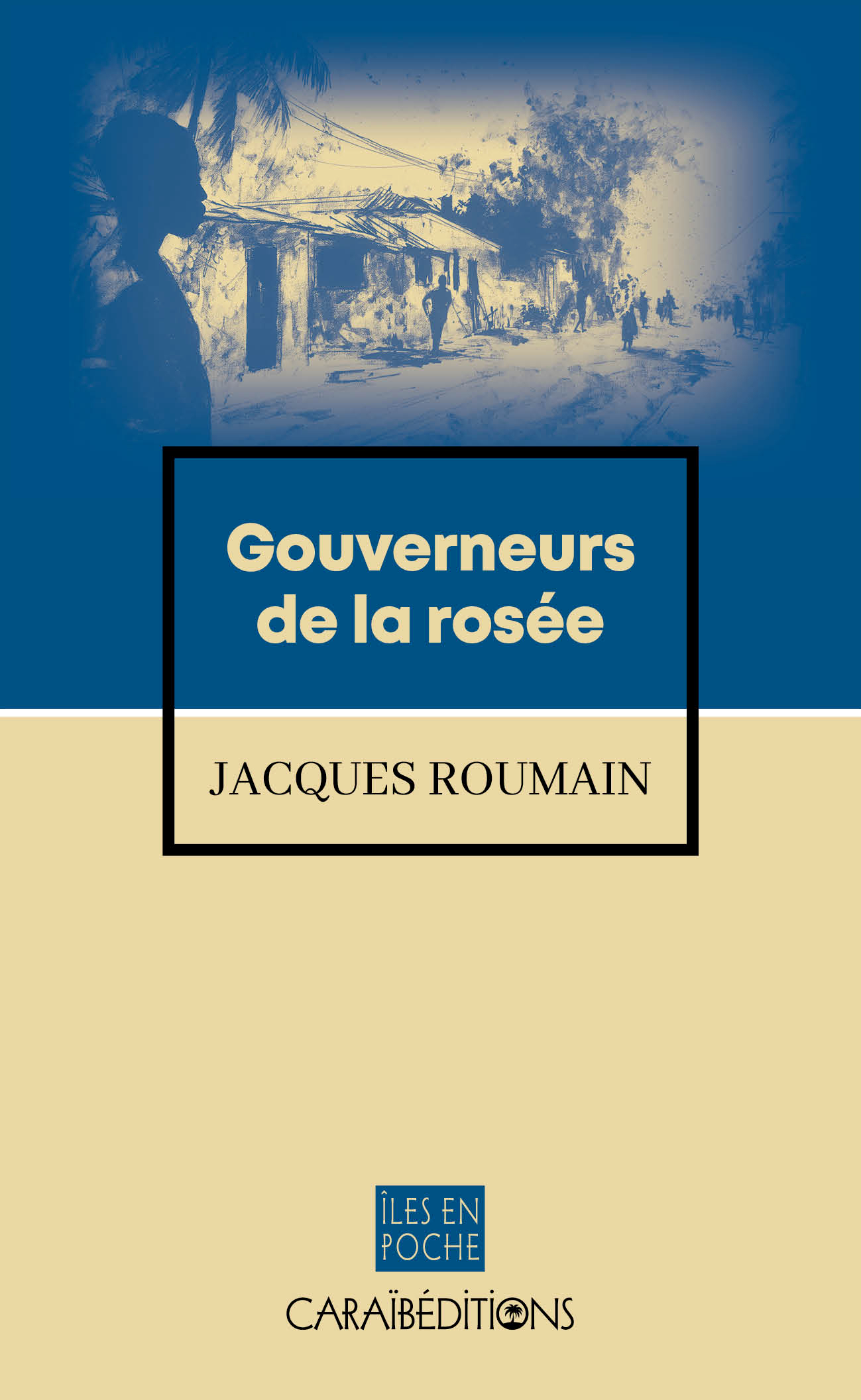 GOUVERNEURS DE LA ROSEE