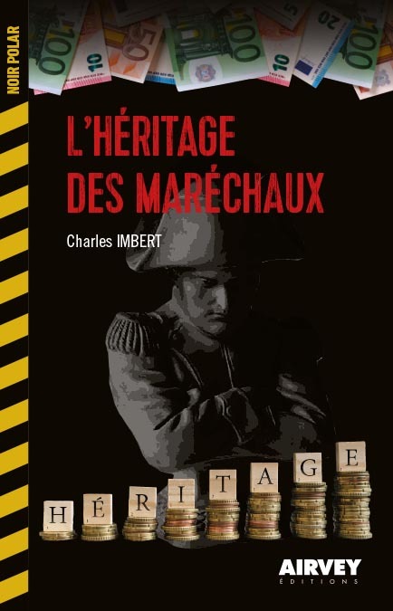 L'HERITAGE DES MARECHAUX