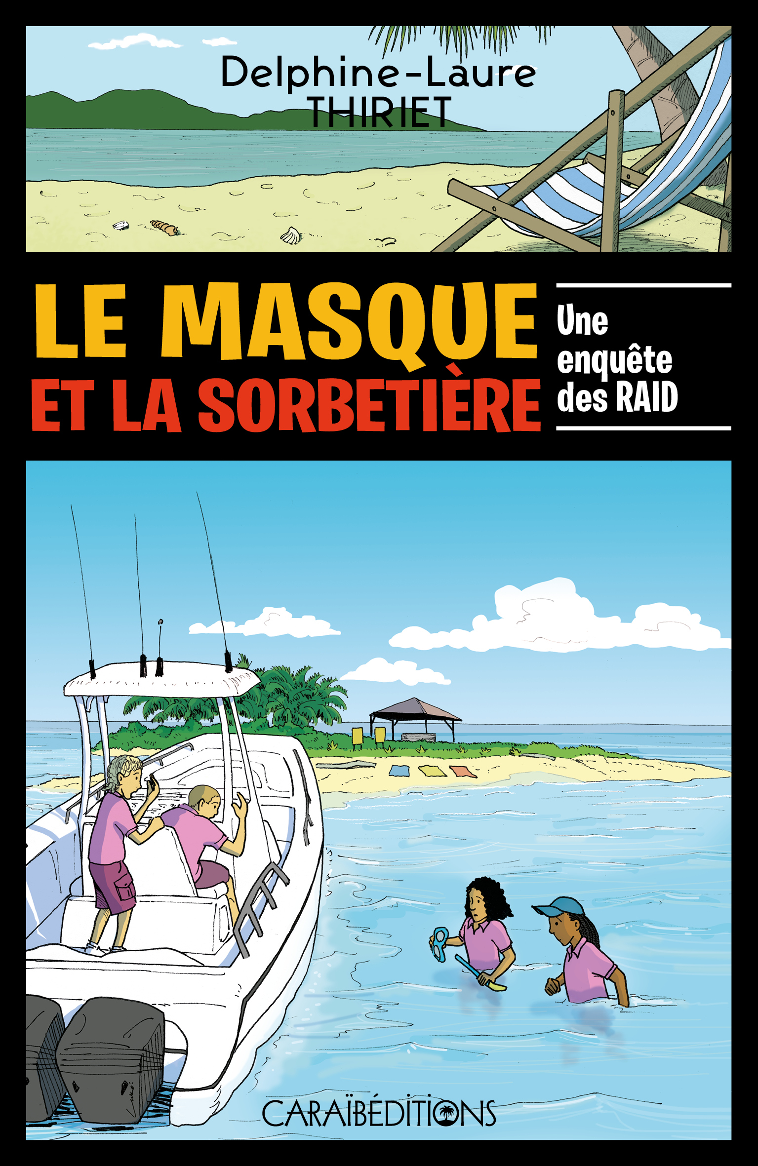 LE MASQUE ET LA SORBETIERE