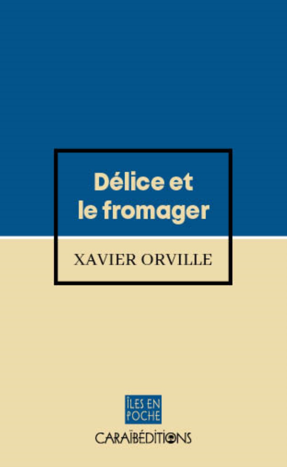 DELICE ET LE FROMAGER
