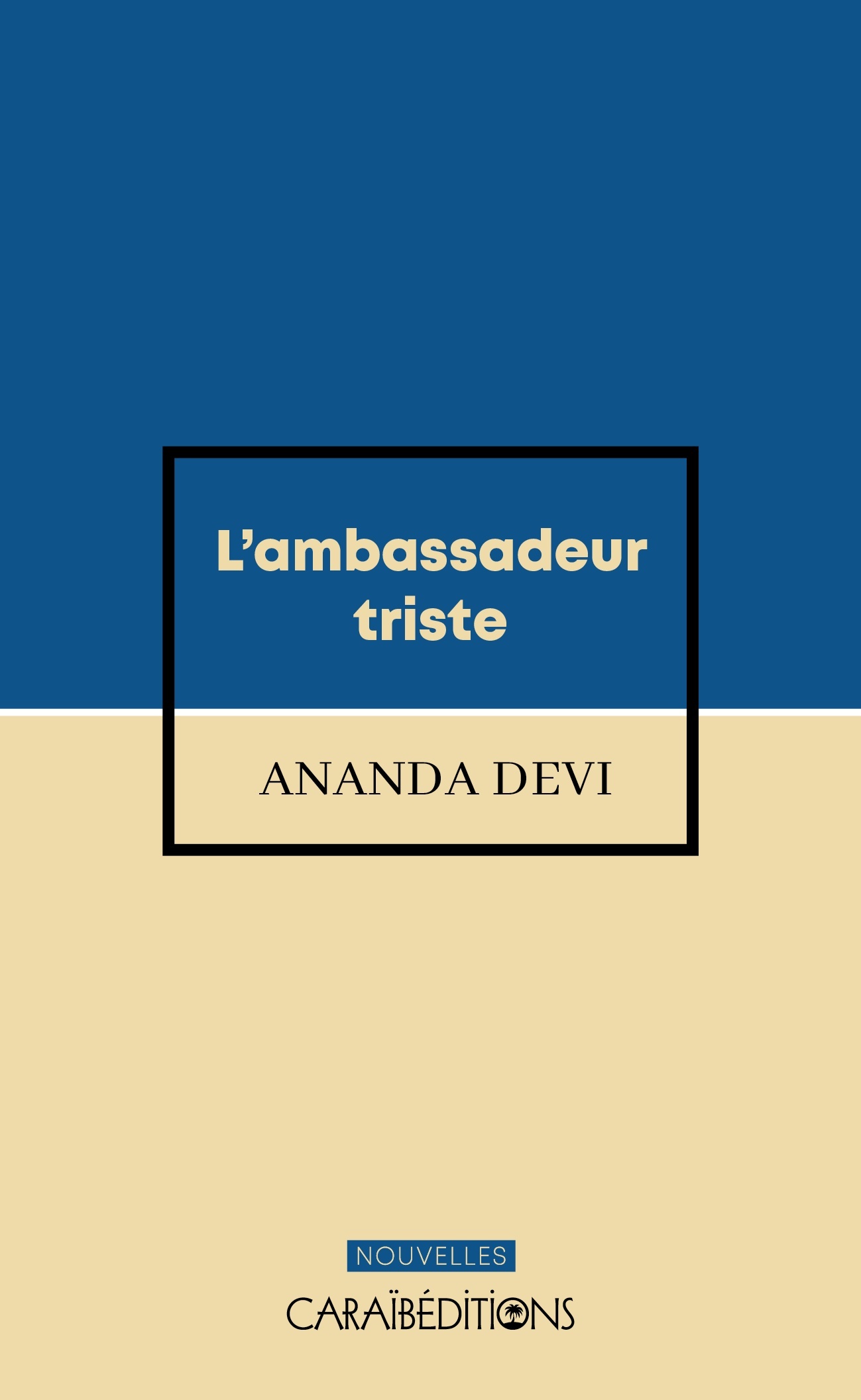 L'AMBASSADEUR TRISTE