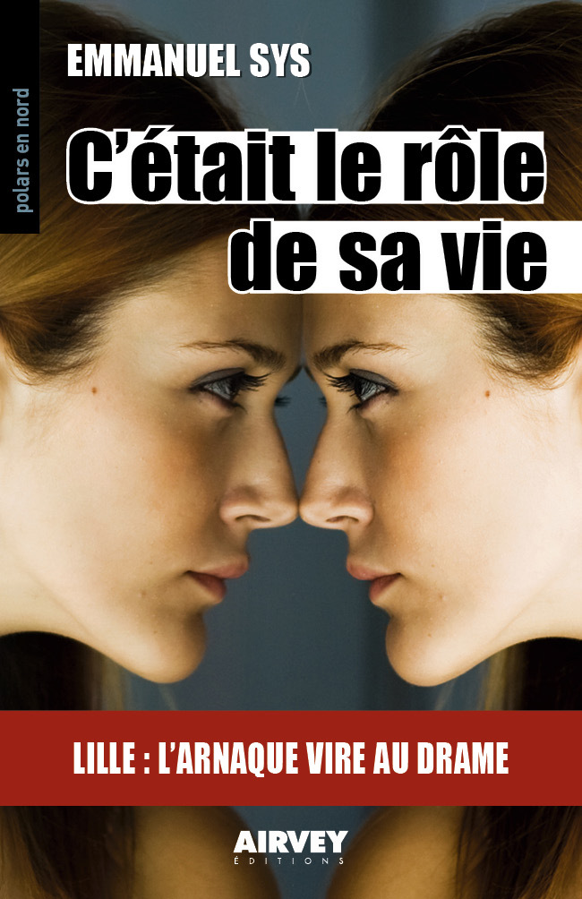 C'ETAIT LE ROLE DE SA VIE