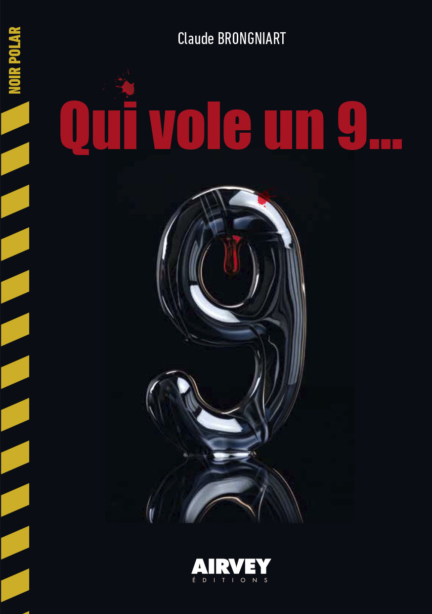 QUI VOLE UN 9...