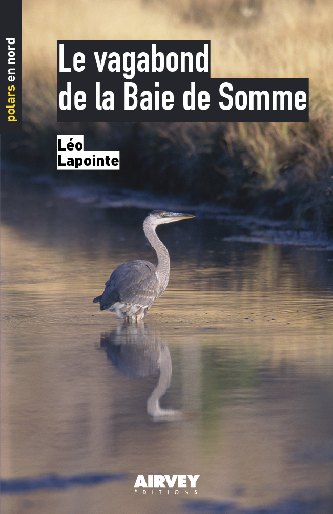 LE VAGABOND DE LA BAIE DE SOMME