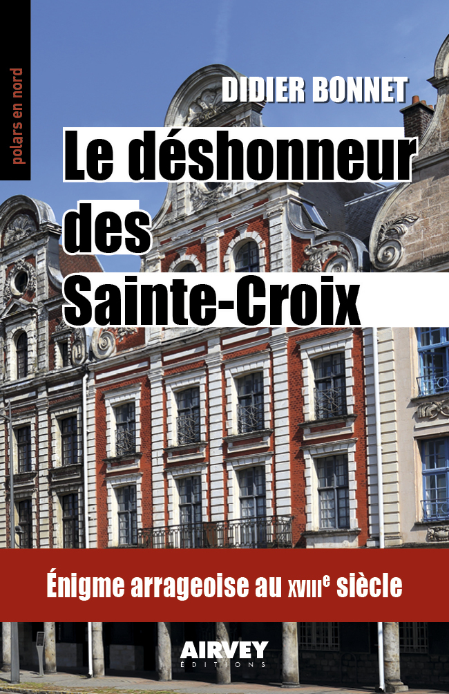Le déshonneur des Sainte-Croix