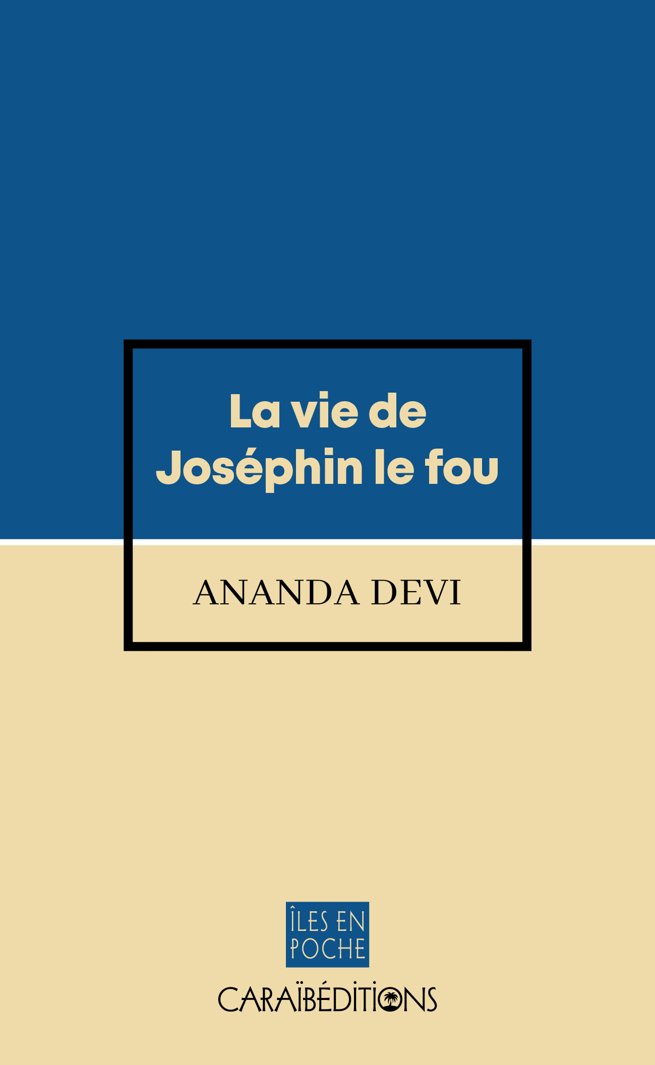 LA VIE DE JOSEPHIN LE FOU