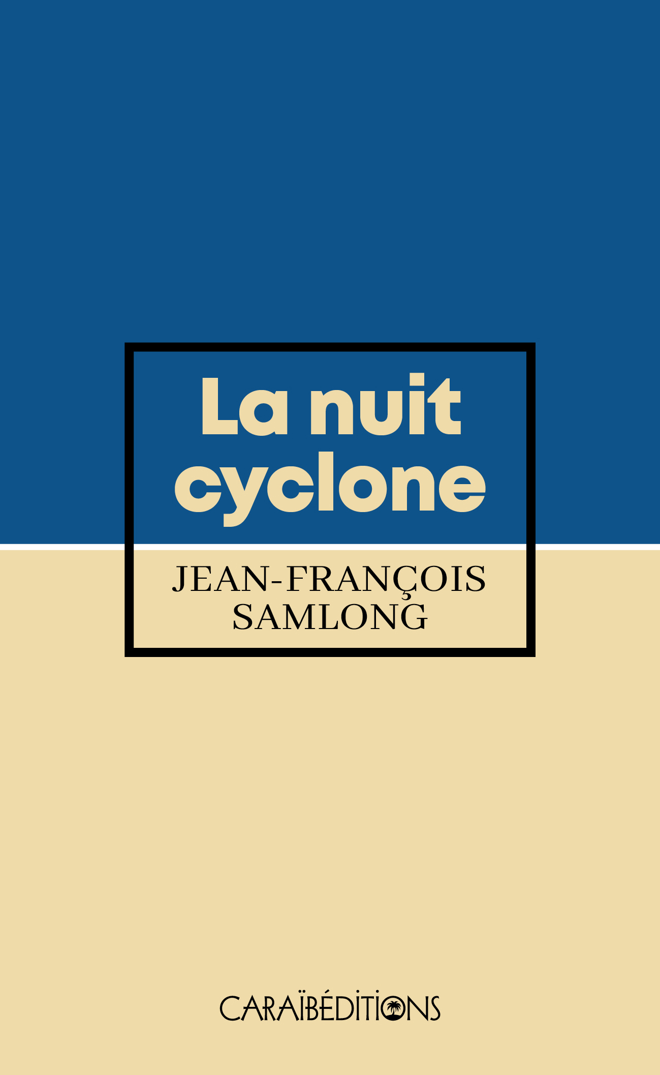 LA NUIT CYCLONE (POCHE)