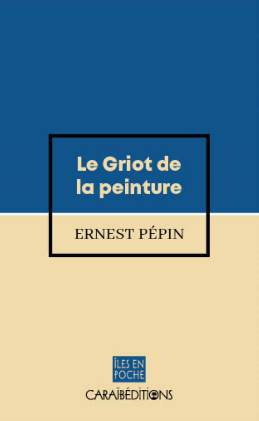 LE GRIOT DE LA PEINTURE