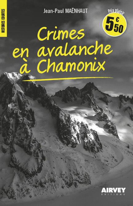 CRIMES EN AVALANCHE A CHAMONIX