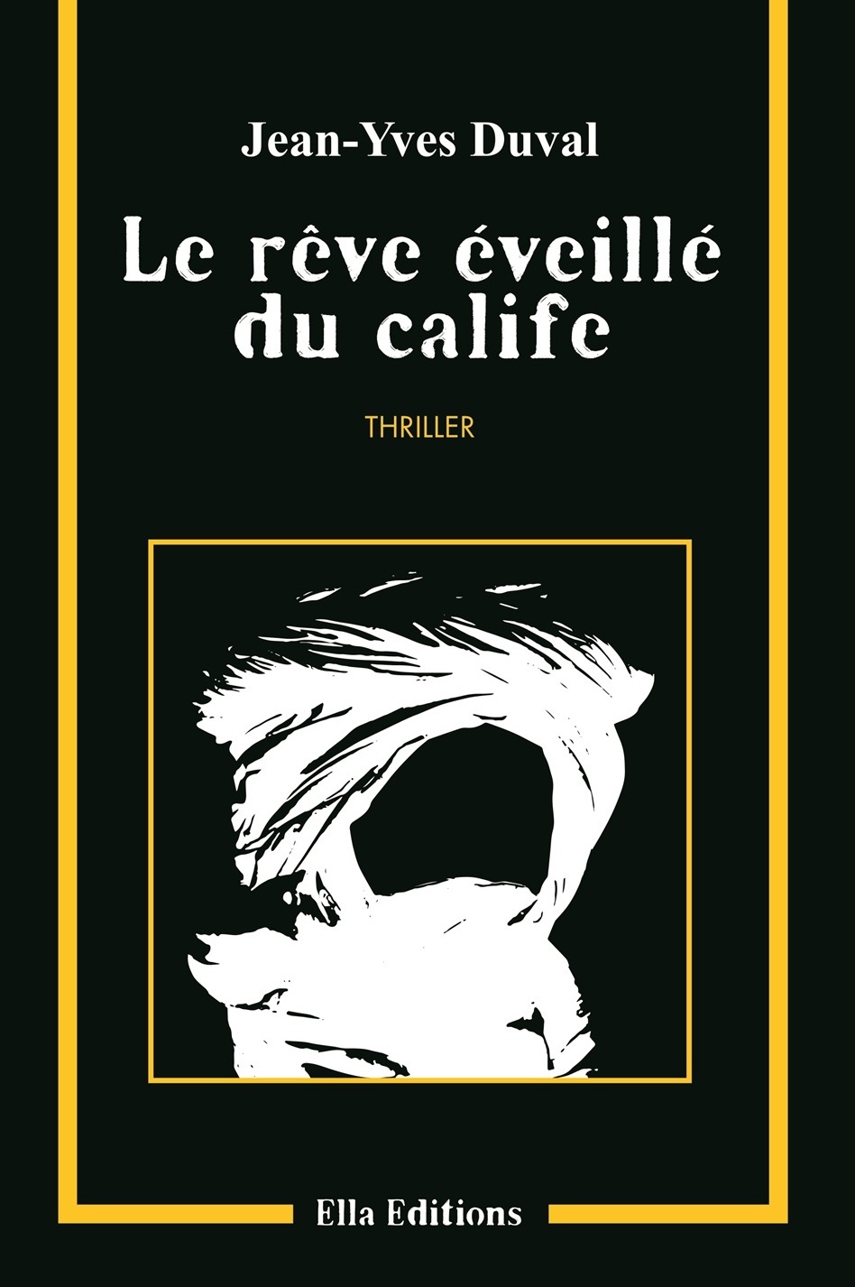Le rêve éveillé du Calife