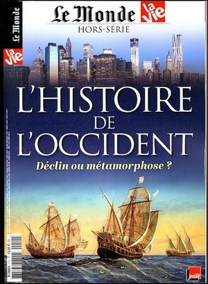 Le Monde Hors Serie  L'Histoire De L'Occident N° 11 Hs