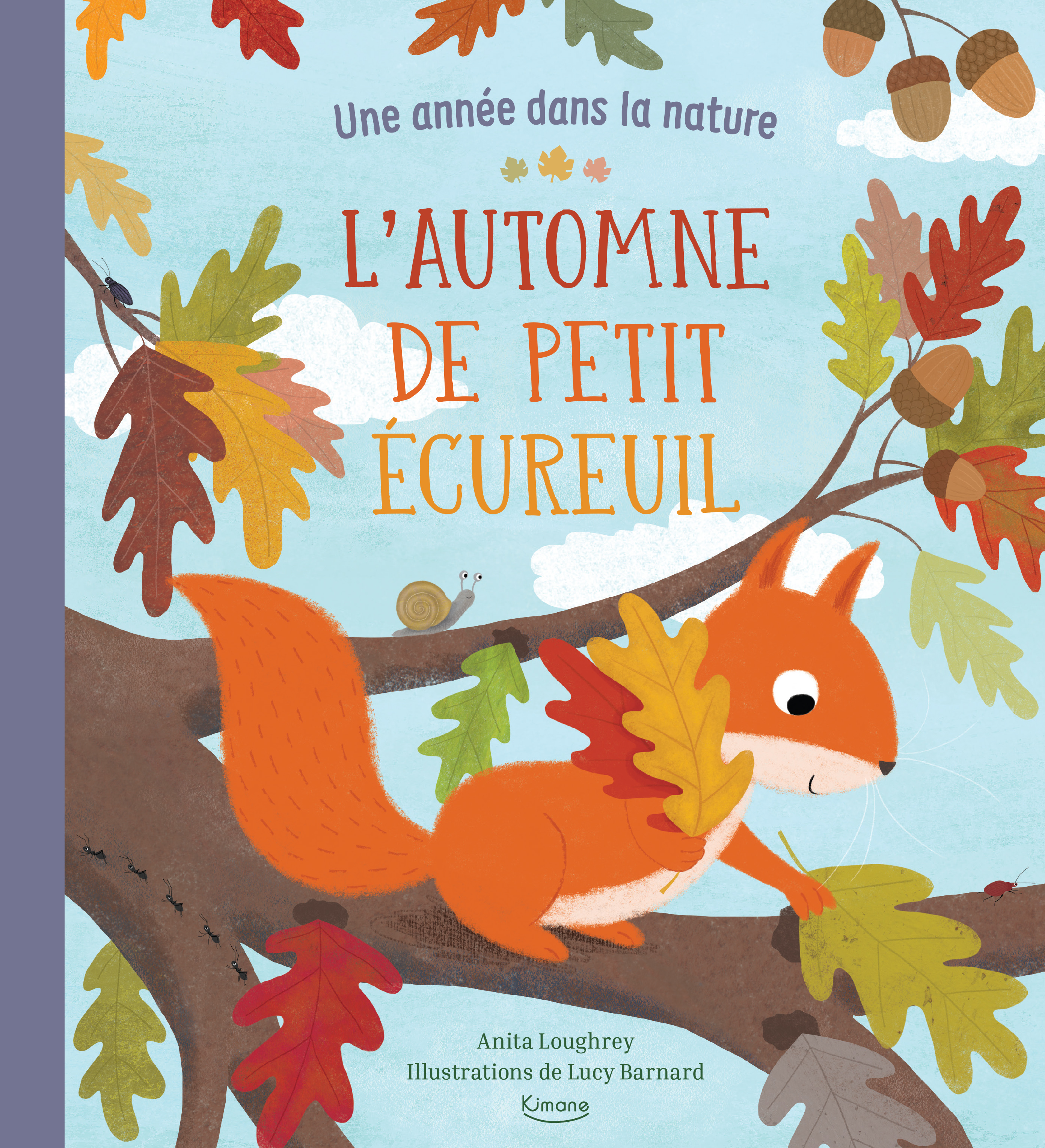 L'AUTOMNE DE PETIT ÉCUREUIL (COLL. UNE ANNÉE DANS LA NATURE)