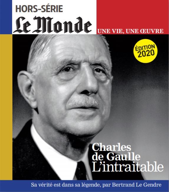 Le Monde HS Une vie/une oeuvre N°46 De Gaulle - octobre 2020 (réédition)