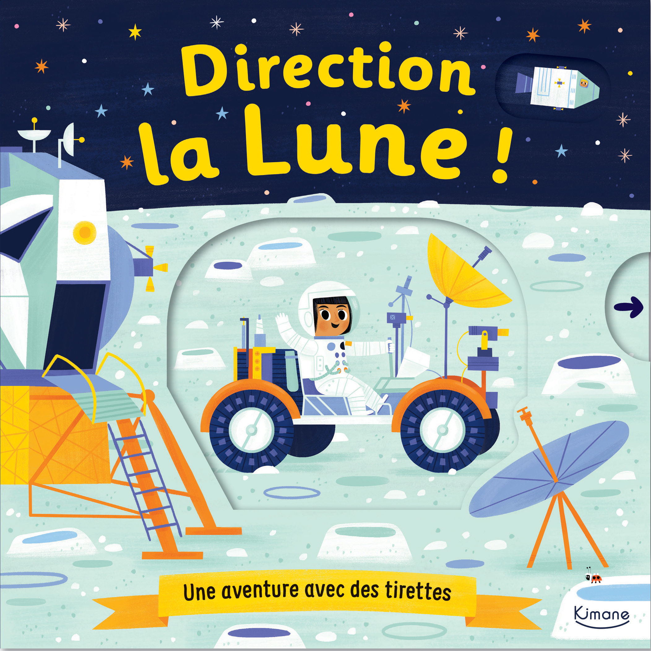 Direction la lune ! - Une aventure avec des tirettes