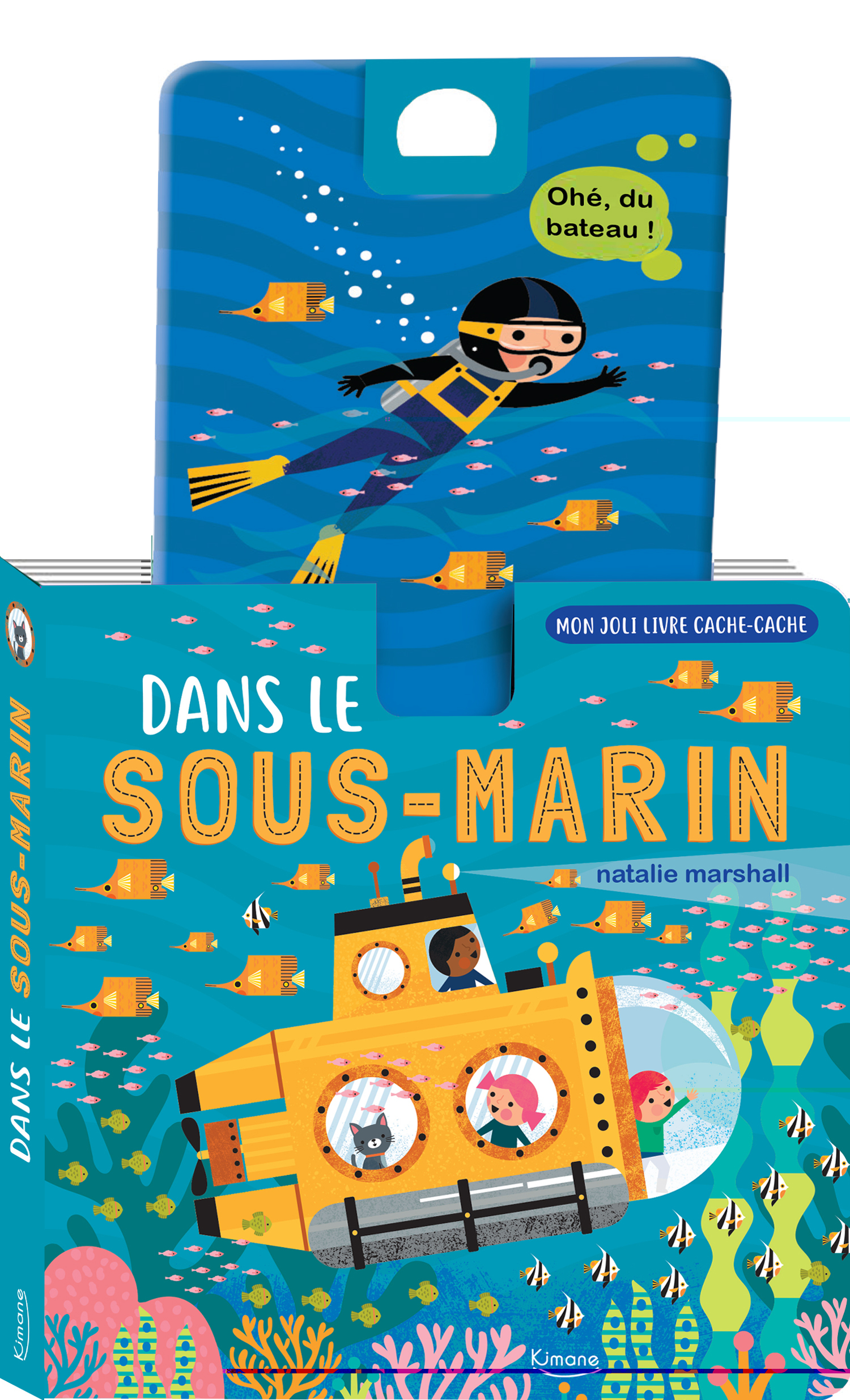 Dans le sous-marin - Mon joli livre cache-cache