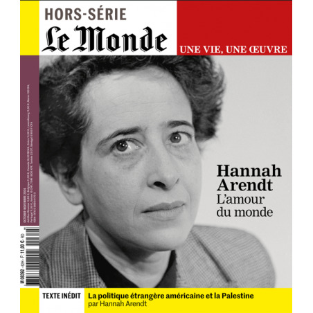 Le Monde HS Une vie/une oeuvre n°62 : Hannah Arendt - Octobre 2024