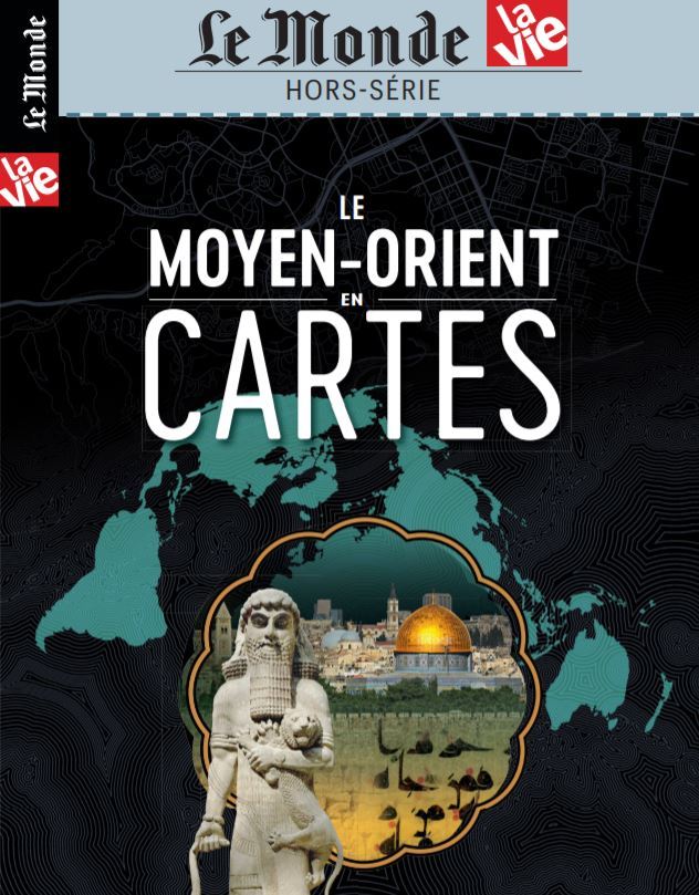 Le Monde/La Vie HS N°33 Le Moyen-orient en cartes - septembre 2020