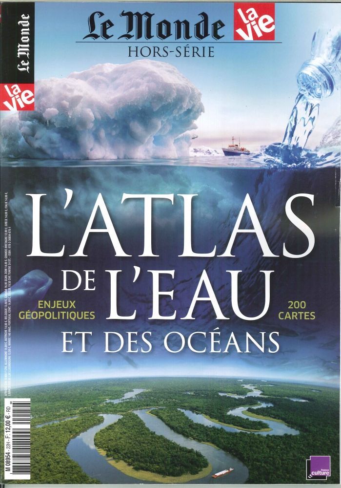 Le Monde/ La Vie N° 22  Atlas De L'Eau Et Des Oceans  Novembre 2017