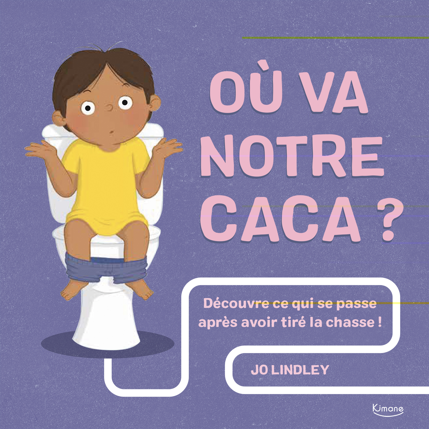 OÙ VA NOTRE CACA ?