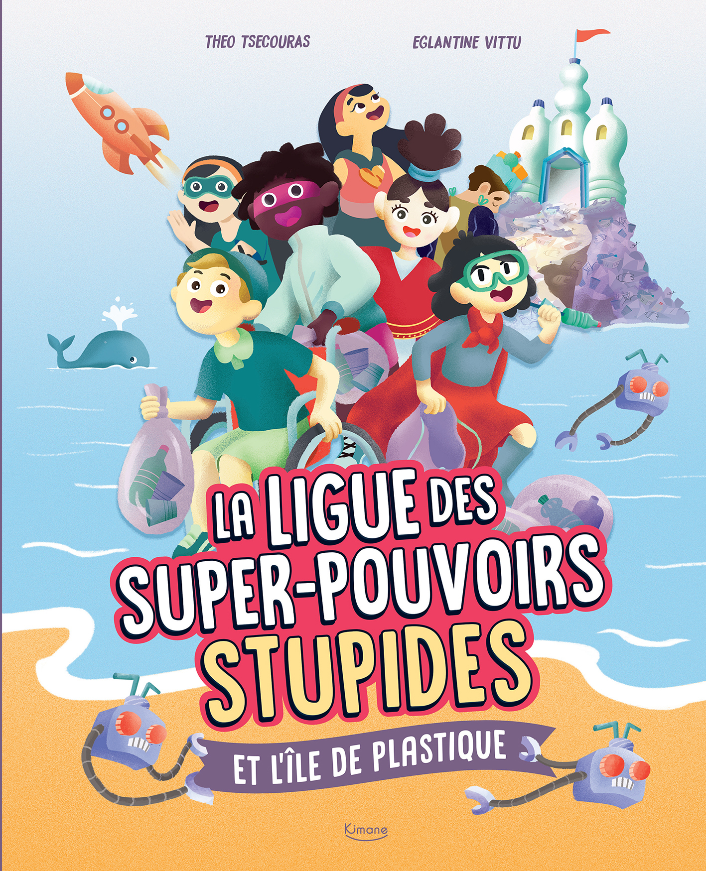 LA LIGUE DES SUPER-POUVOIRS STUPIDES ET L'ÎLE DE PLASTIQUE