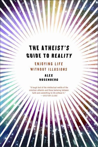 The Atheist's Guide to Reality