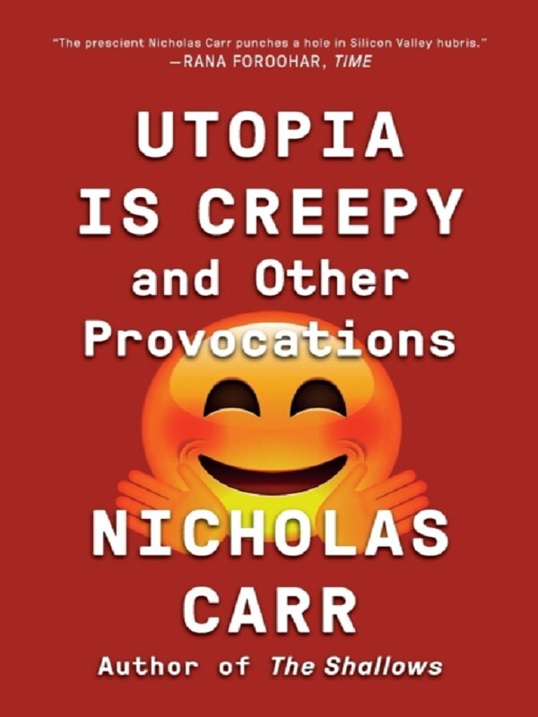 Utopia Is Creepy
