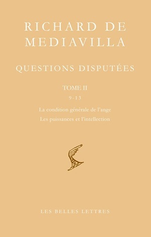 Questions disputées. Tome II: Questions 9-13. La condition générale de l'ange I; La puissance de l'intellection