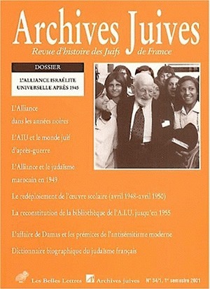 L' Archives Juives n° 34/1 - Alliance israélite universelle après 1945