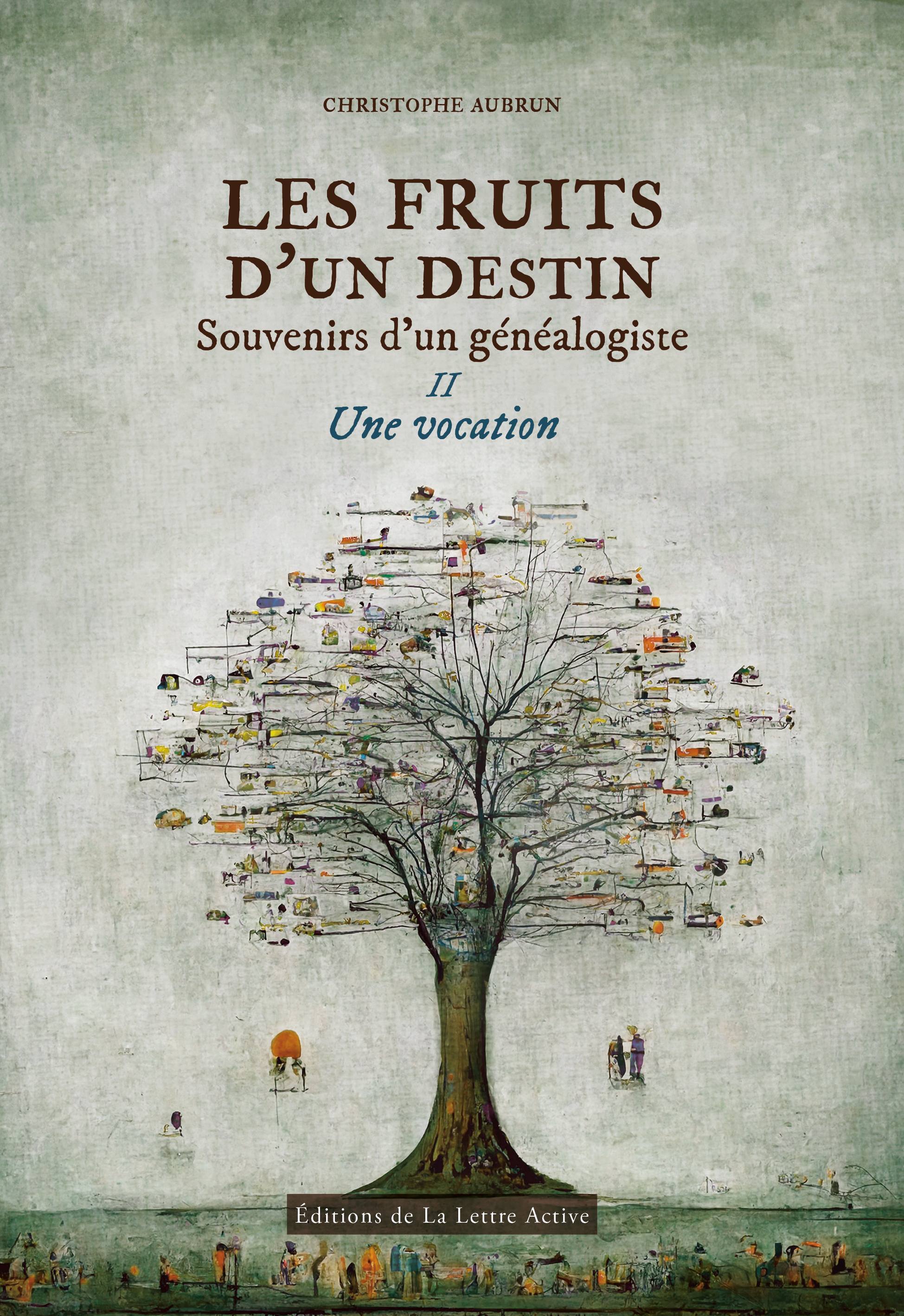 Les fruits d'un destin T2