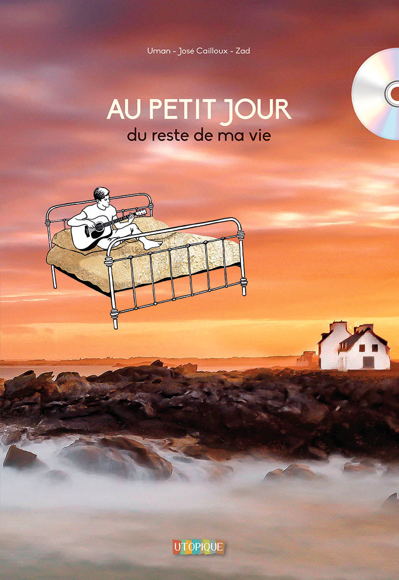 AU PETIT JOUR du reste de ma vie