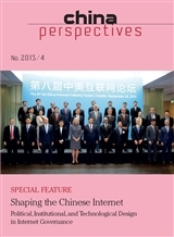 Perspectives chinoises 2015/4 Façonner l'Internet chinois Dispositifs politiques, institutionnels et