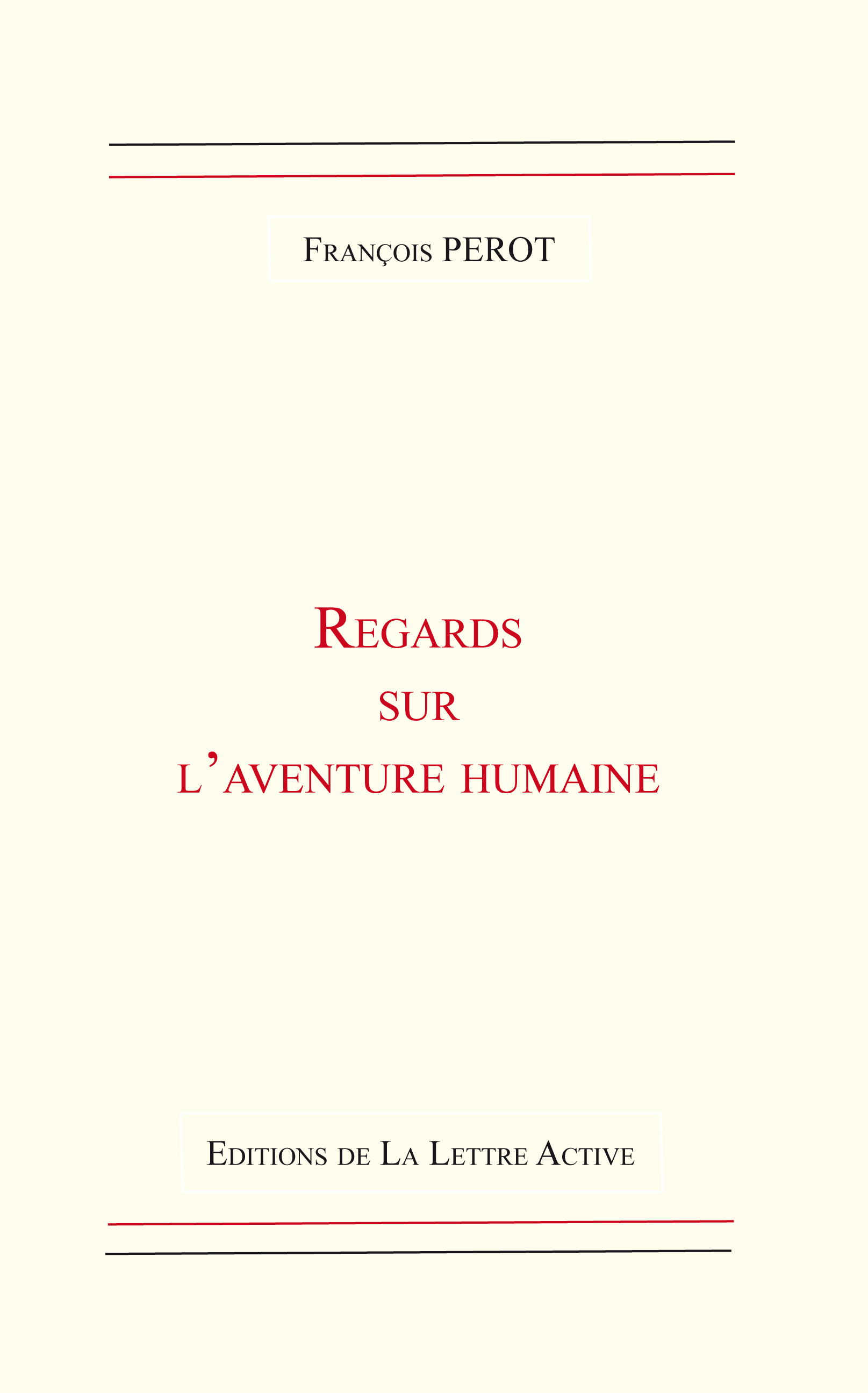 Regards sur l'aventure humaine