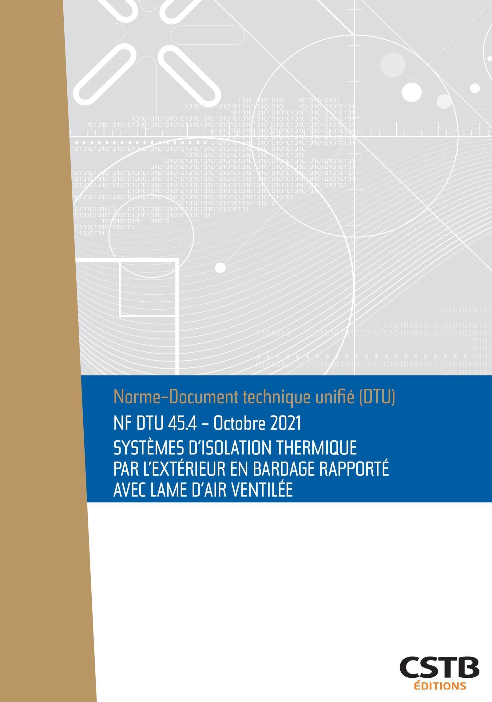 NF DTU 45.4 Systèmes d'isolation thermique par l'extérieur en bardage rapporté avec lame d'air ventilée