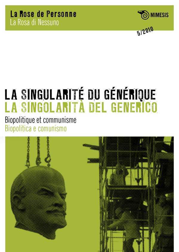 La Singularite Du Generique Biopolitique Et Communisme