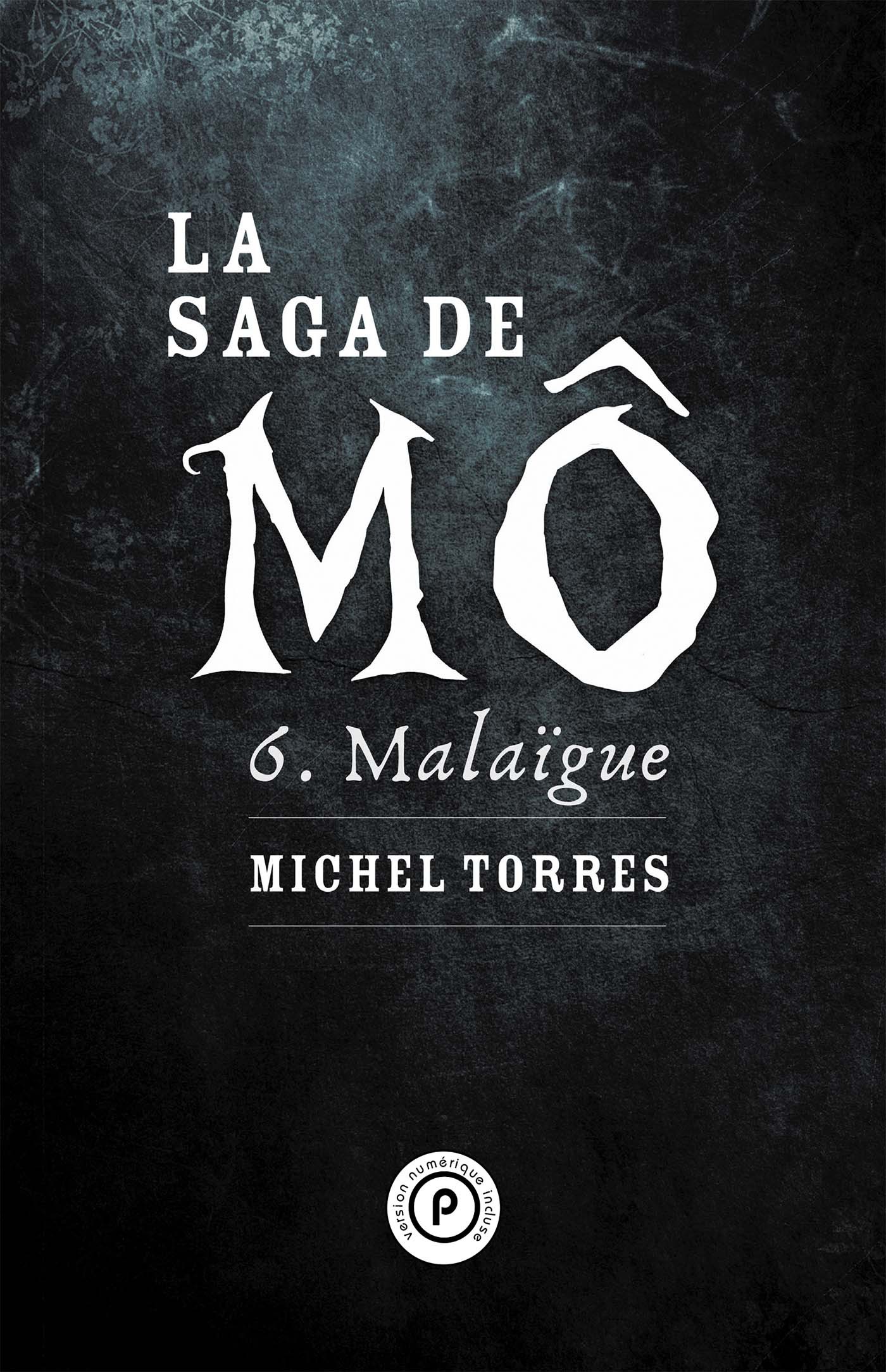 La Saga de Mô, tome 6 : Malaïgue