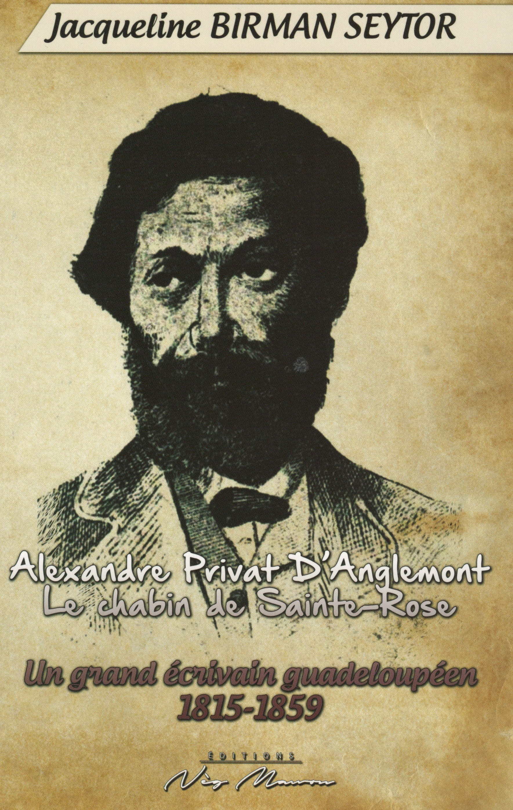 ALEXANDRE PRIVAT D'ANGLEMONT. LE CHABIN DE SAINTE-ROSE