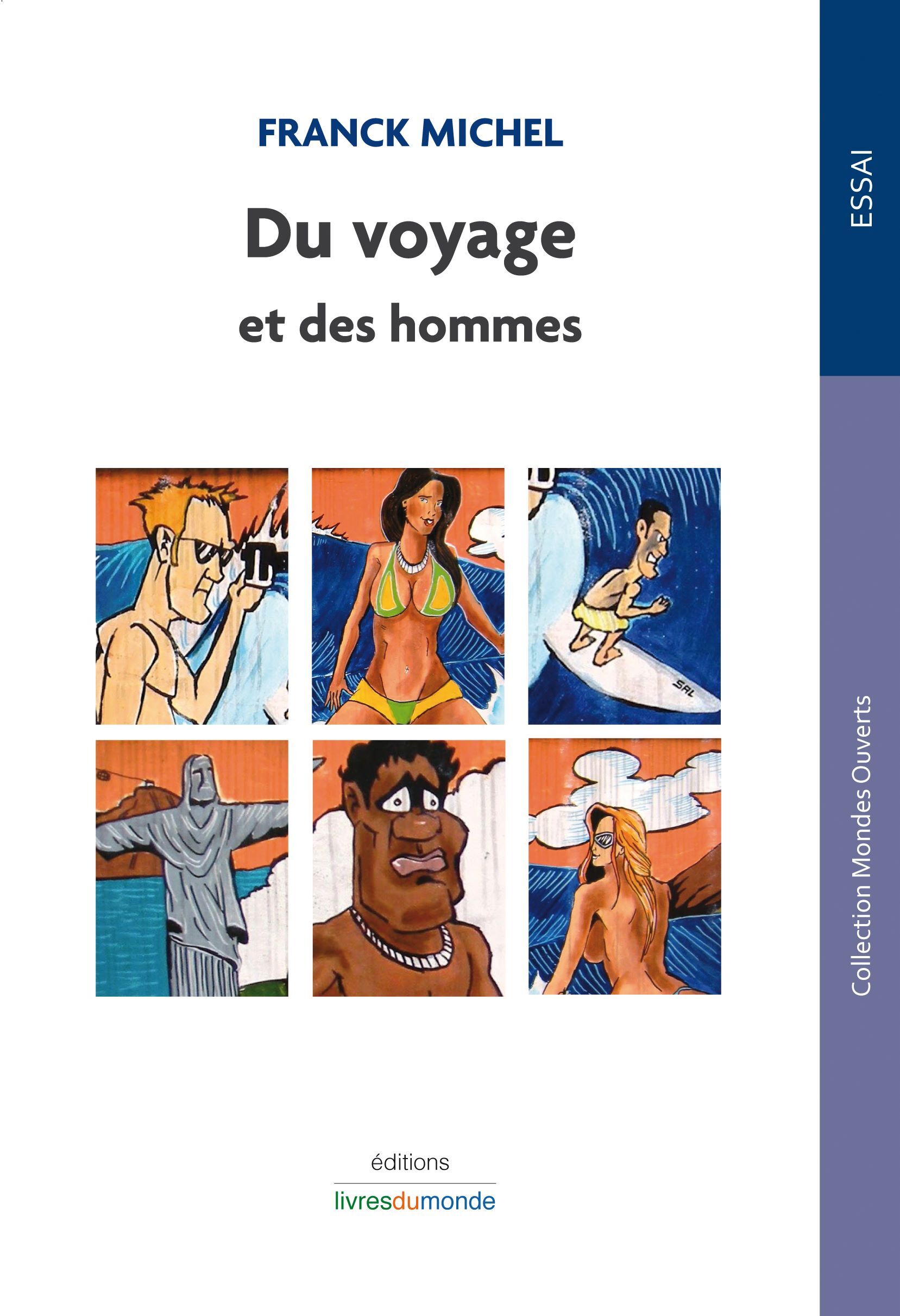DU VOYAGE ET DES HOMMES