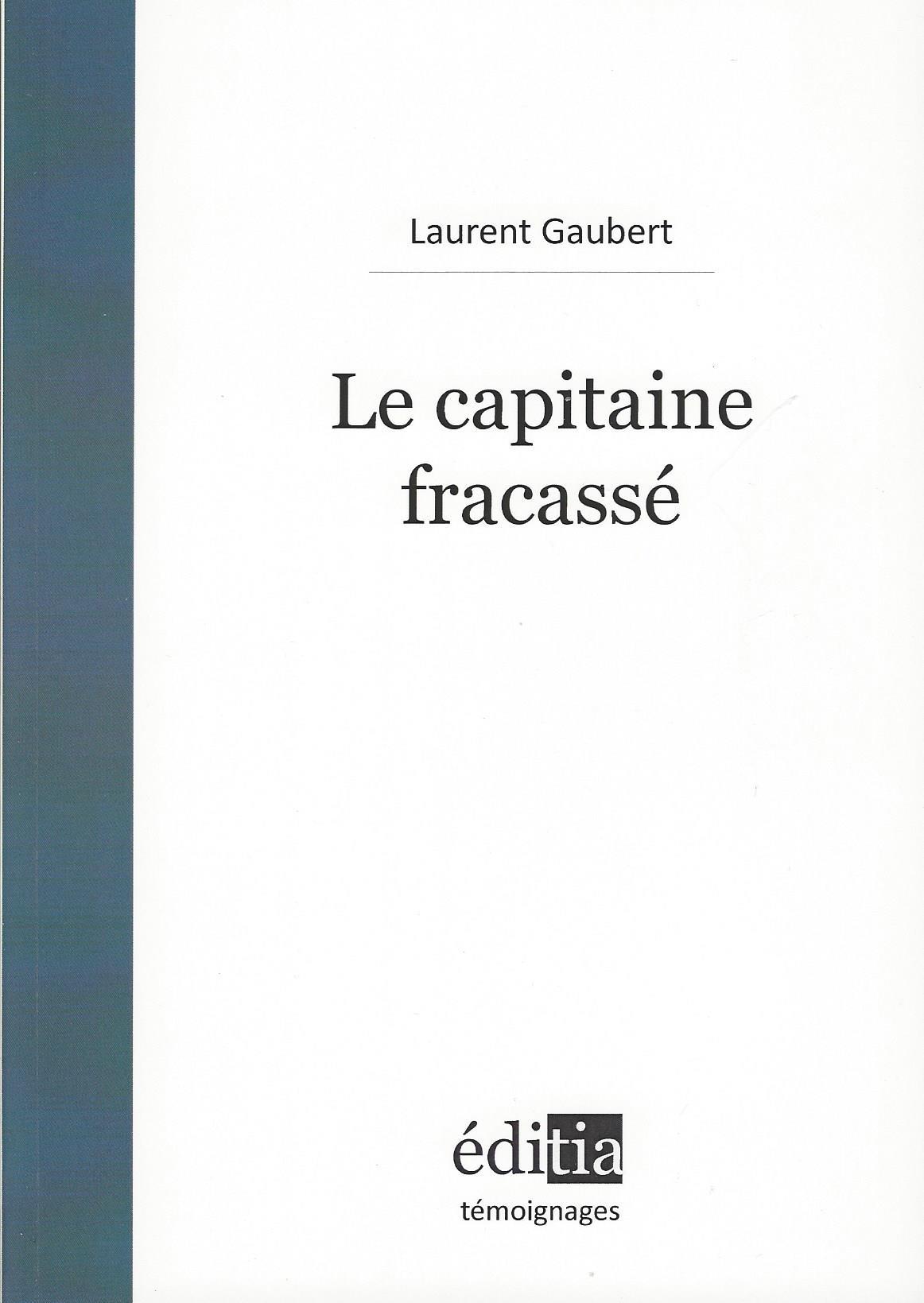 Le capitaine fracassé