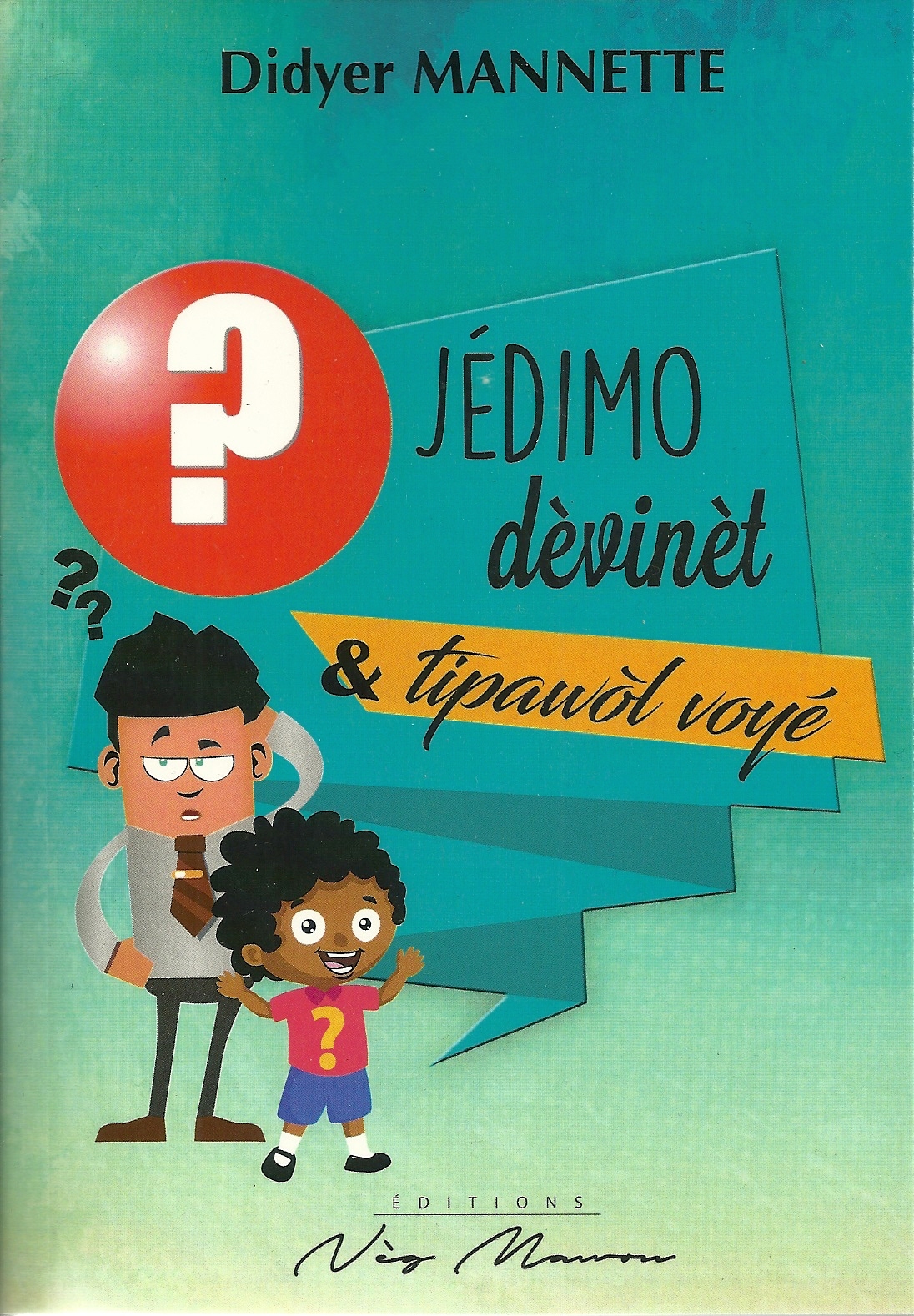 JEDIMO. DEVINET é Tipawòl voyé
