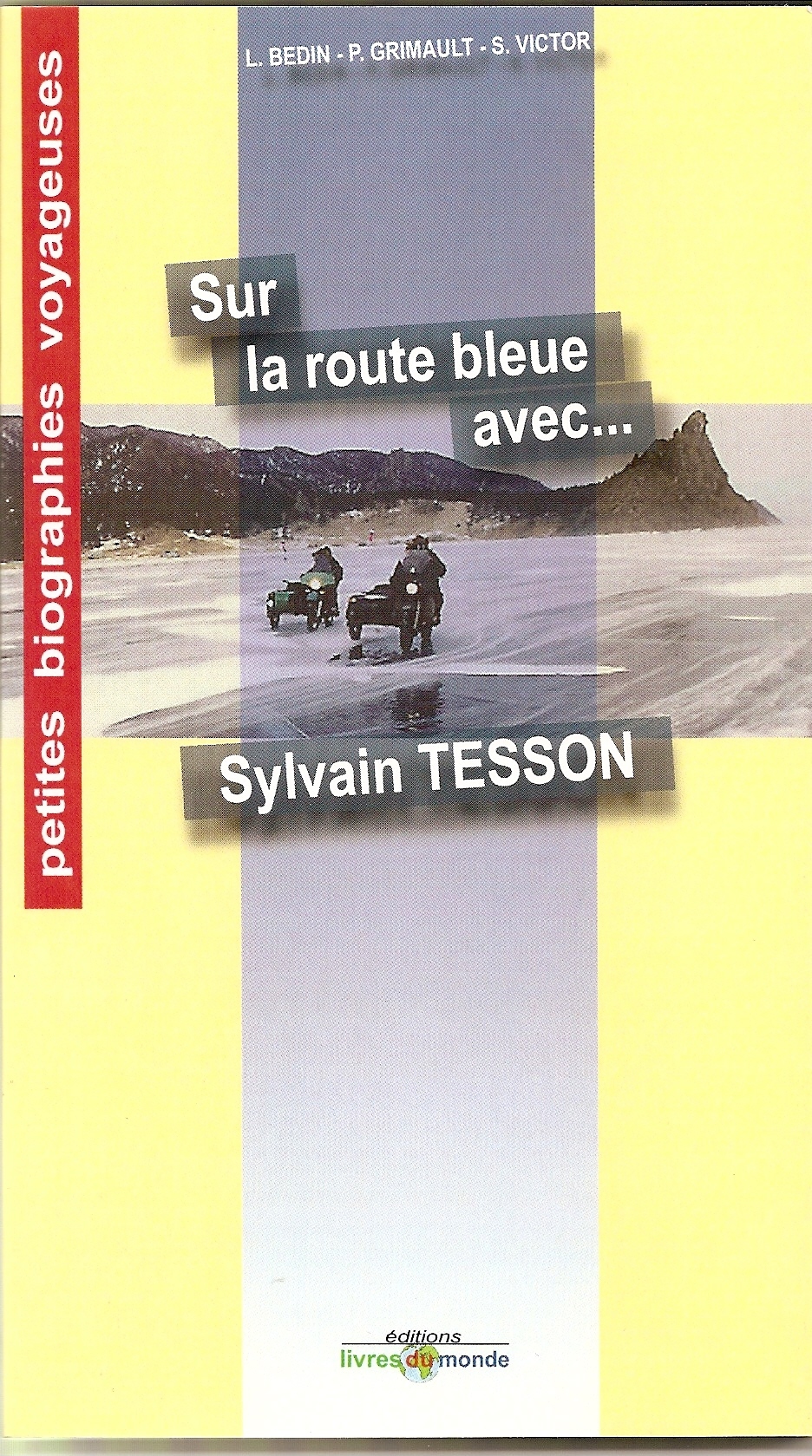 SUR LA ROUTE BLEUE AVEC SYLVAIN TESSON