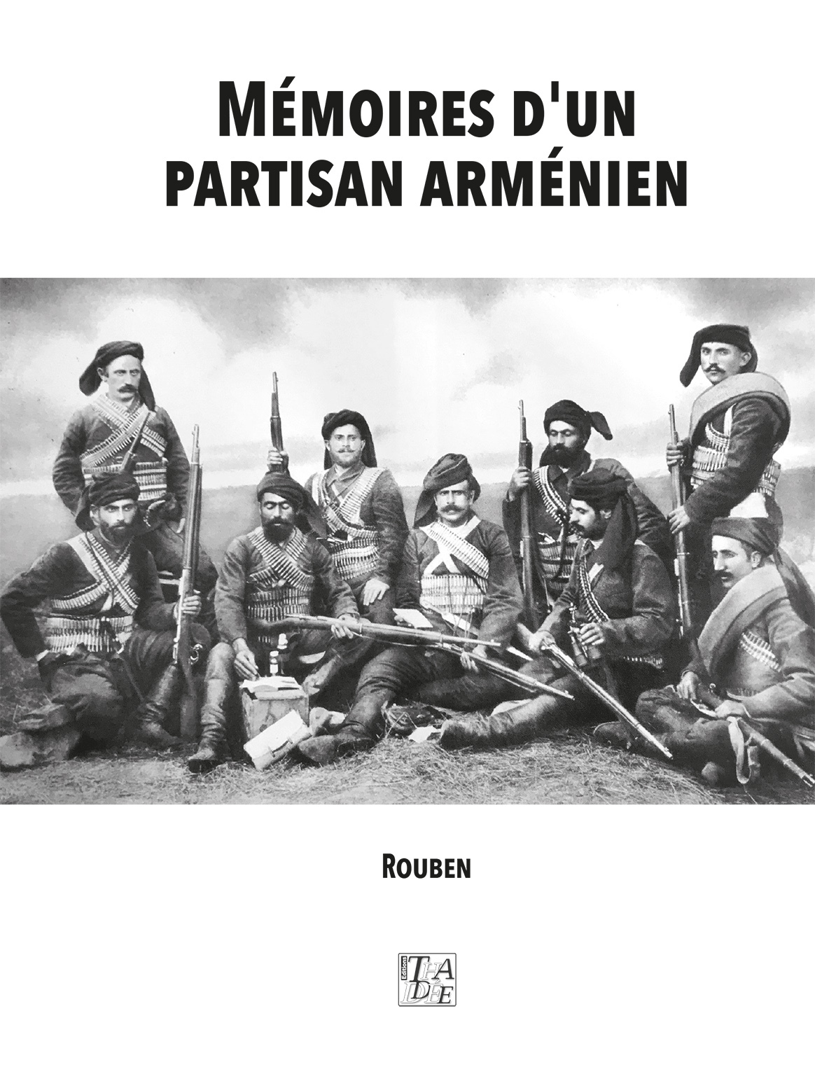 MÉMOIRES D'UN PARTISAN ARMÉNIEN