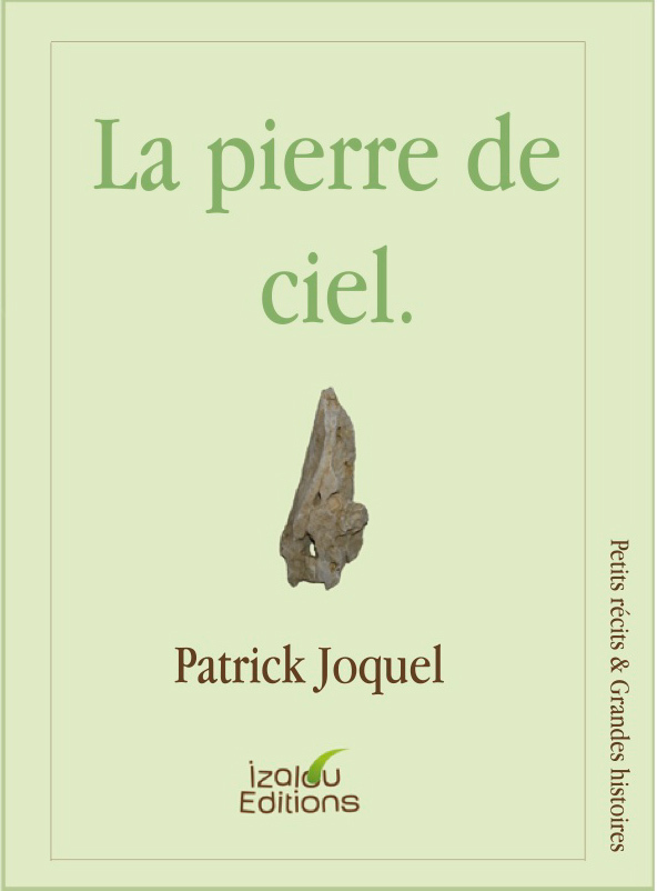 La pierre de ciel.