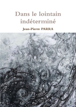 Dans le lointain indéterminé