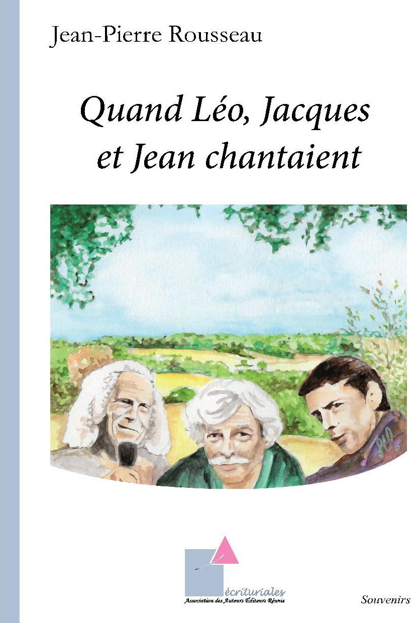Quand Léo, Jacques et Jean chantaient