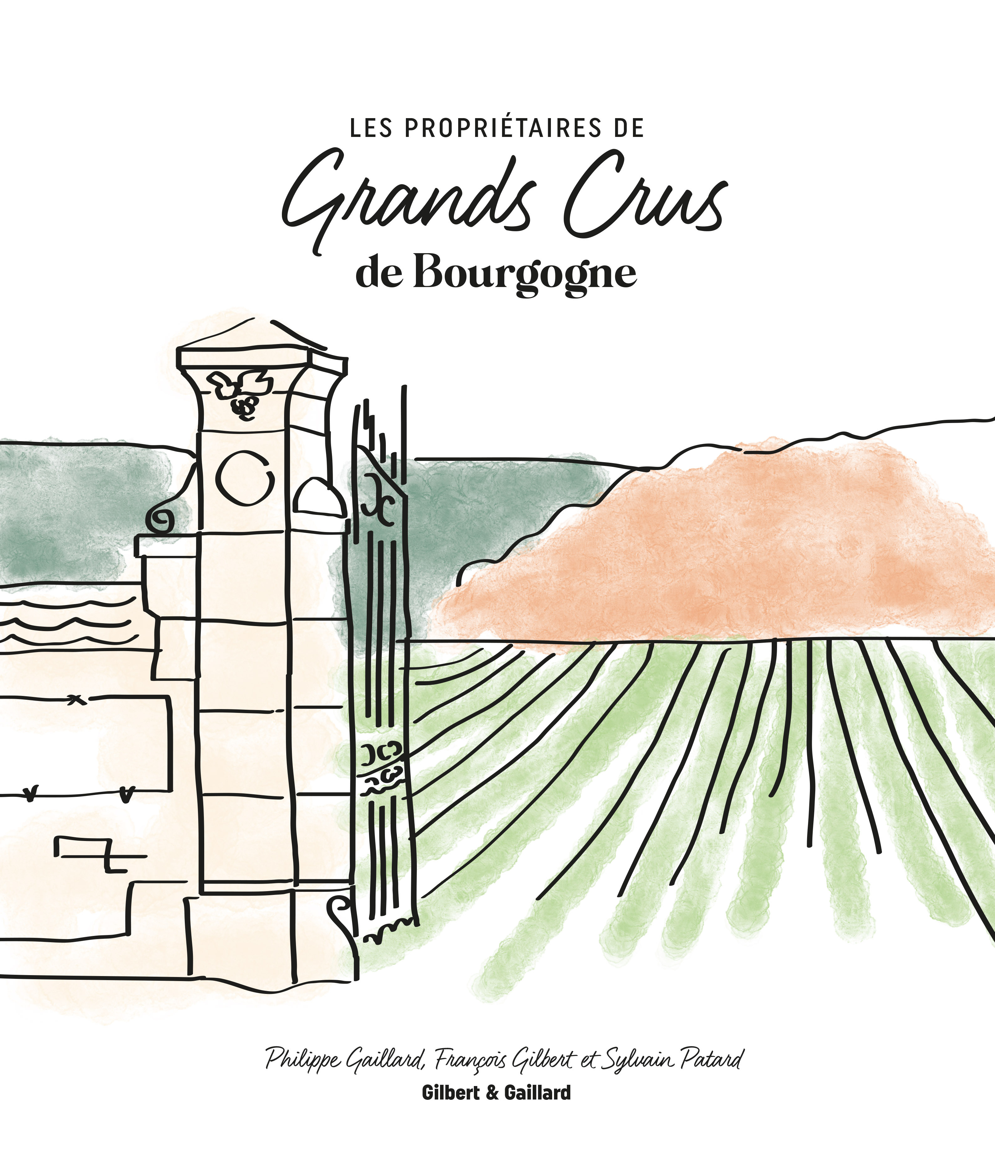 Les propriétaires de Grands Crus de Bourgogne