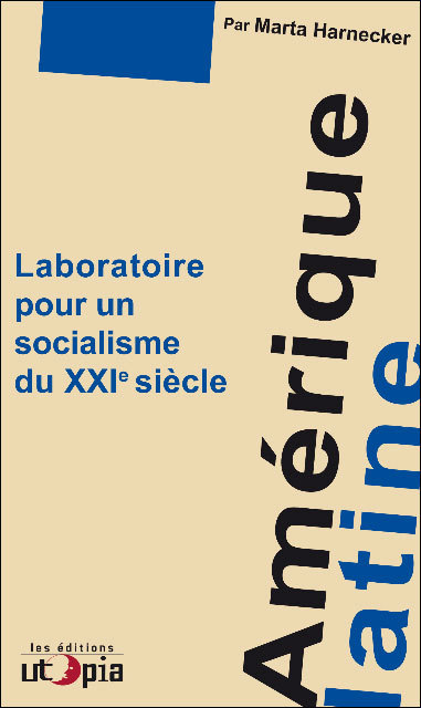 Amérique latine, laboratoire pour un socialisme du XXIe siècle
