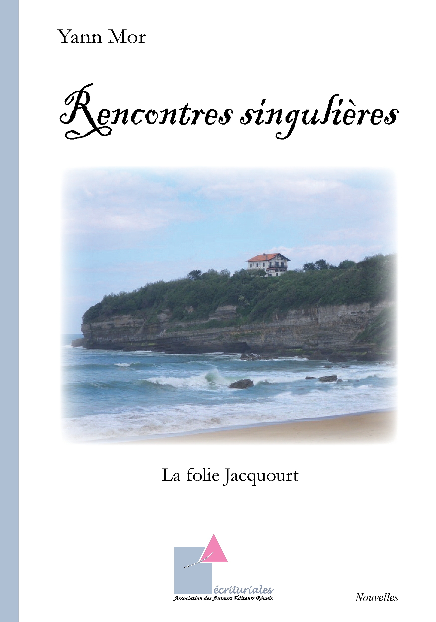 Rencontres singulières - La folie Jacquourt