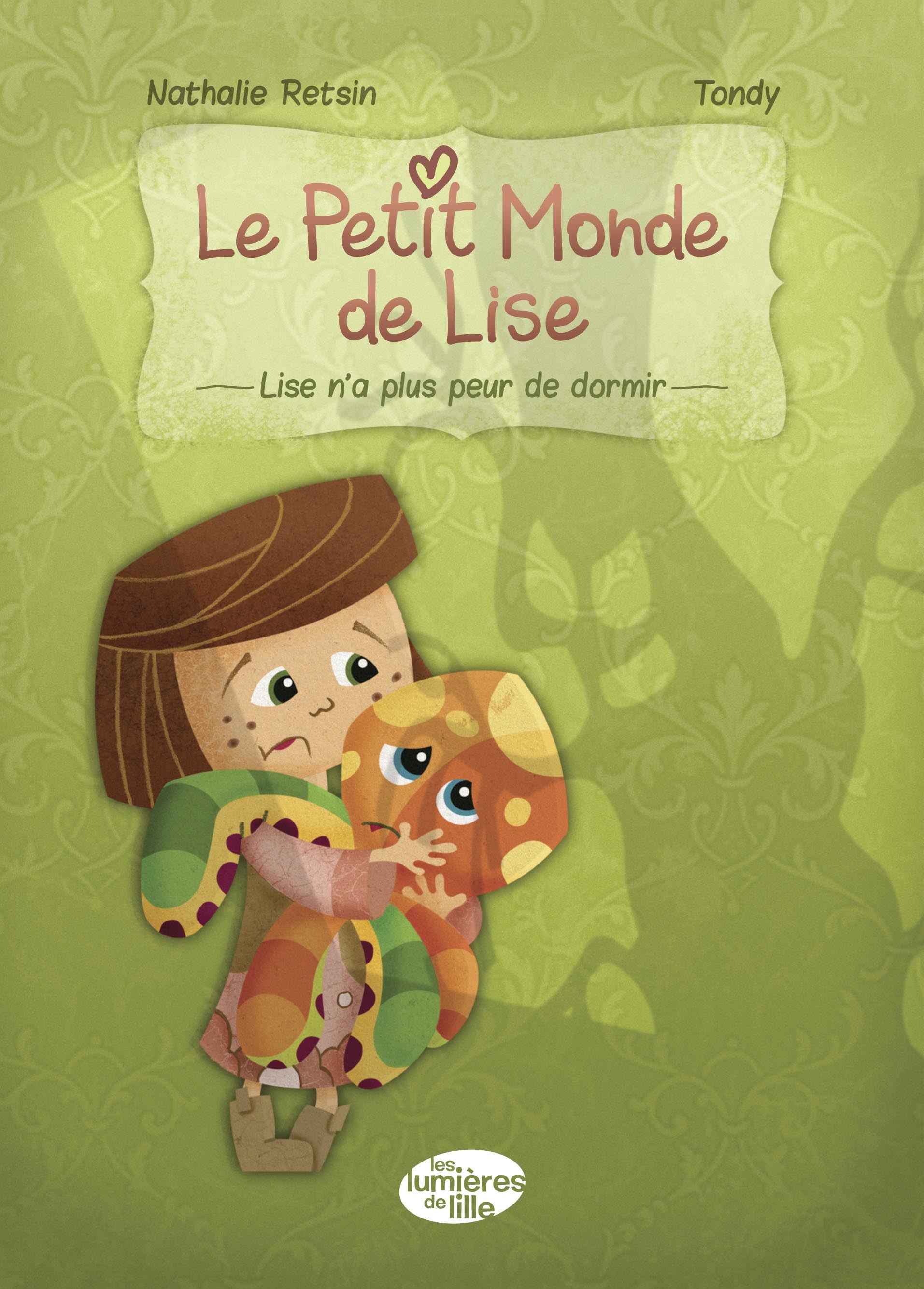Le Petit Monde de Lise - Lise n'a plus peur de dormir