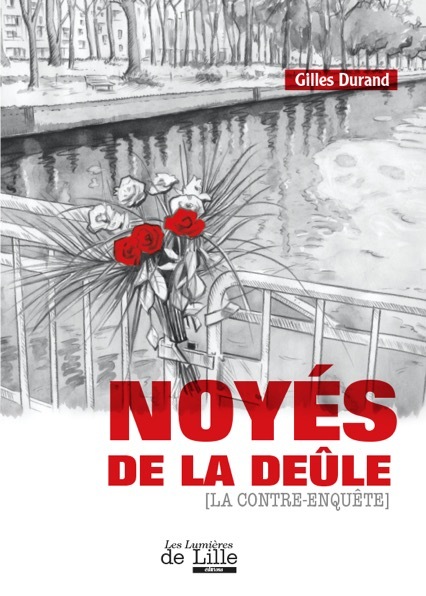 NOYES DE LA DEULE la contre-enquête